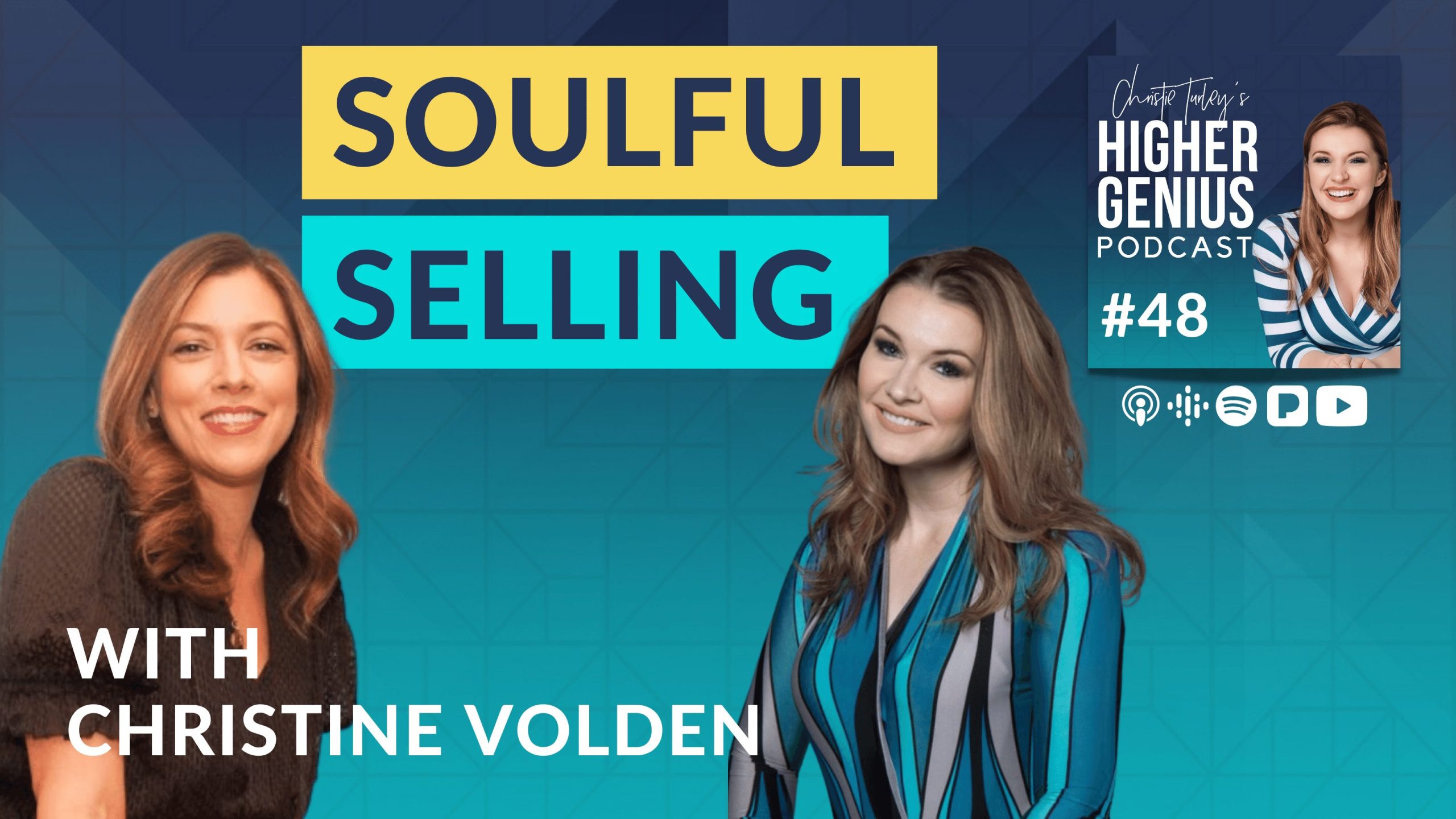 Featured image for “48: Create a Soulful Connection When Selling with Christine Volden”